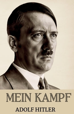 Mein Kampf by Hitler, Adolf