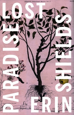 Paradise Lost by Shields, Erin