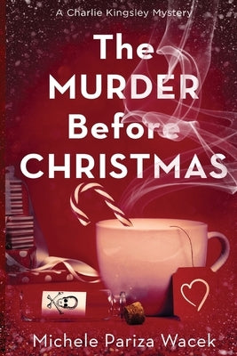 The Murder Before Christmas by Pw (Pariza Wacek), Michele