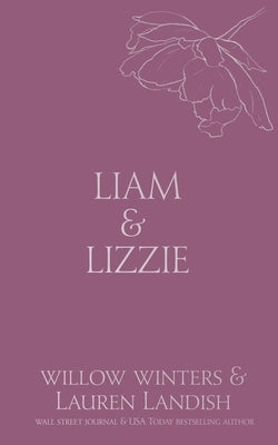 Liam & Lizzie: Tempted by Winters, Willow