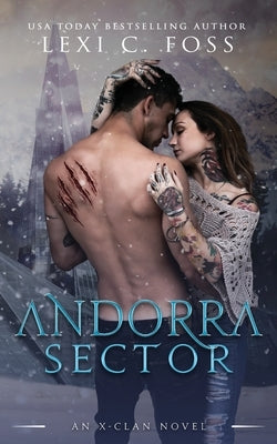 Andorra Sector by Foss, Lexi C.