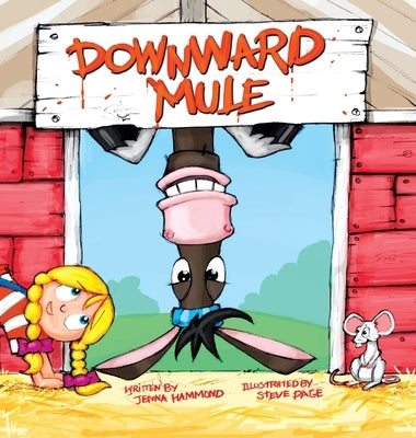 Downward Mule by Hammond, Jenna