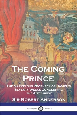 The Coming Prince by Anderson, Robert