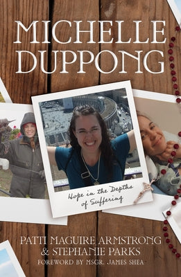 Michelle Duppong: Hope in the Depths of Suffering by Armstrong, Patti