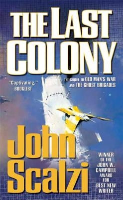 Last Colony by Scalzi, John