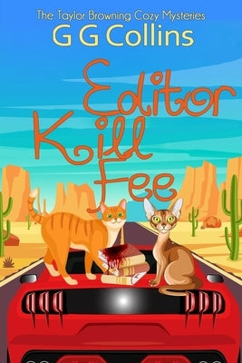 Editor Kill Fee by Collins, G. G.