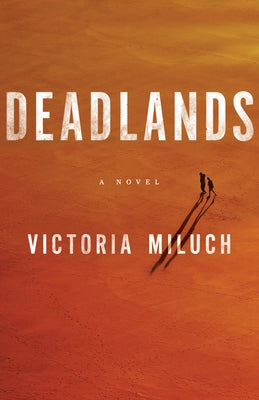 Deadlands by Miluch, Victoria