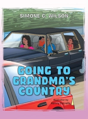 Going to Grandma's Country by Wilson, Simone C.