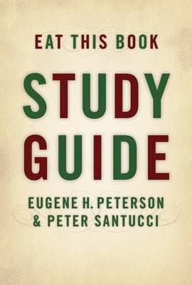 Eat This Book: Study Guide (Study Guide) by Peterson, Eugene