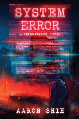 System Error by Shih, Aaron