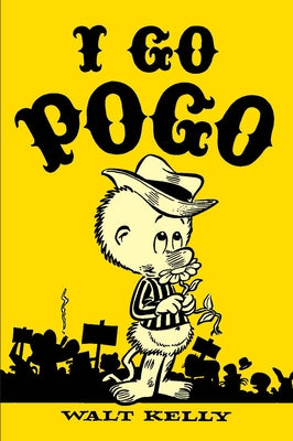 I Go Pogo by Kelly, Walt