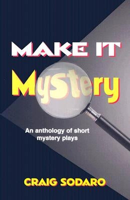 Make It Mystery by Sodaro, Craig