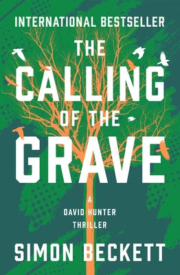 The Calling of the Grave by Beckett, Simon