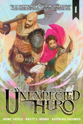 An Unexpected Hero (Light Novel) Vol. 1 by Bruno, Rhett C.