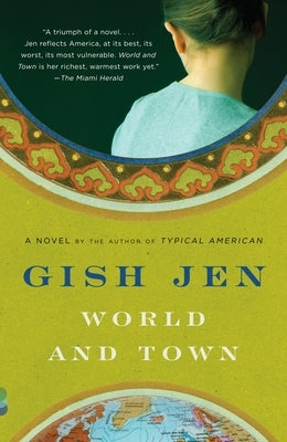 World and Town by Jen, Gish