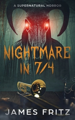 Nightmare in 7/4 by Fritz, James