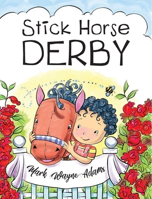 Stick Horse Derby by Adams, Mark Wayne