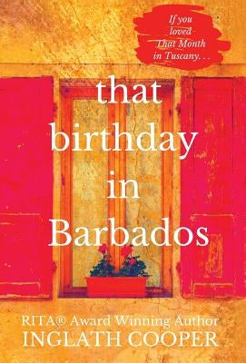 That Birthday in Barbados by Cooper, Inglath