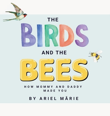 The Birds And The Bees by Marie, Ariel