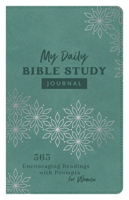 My Daily Bible Study Journal: 365 Encouraging Readings with Prompts for Women by Maltese, Donna K.