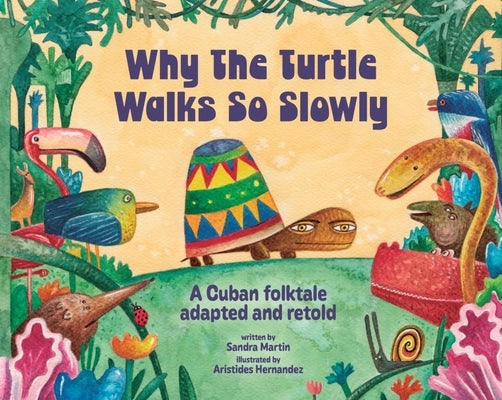 Why the Turtle Walks So Slowly by MartÃ­n Denis, Sandra