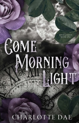 Come Morning Light by Dae, Charlotte