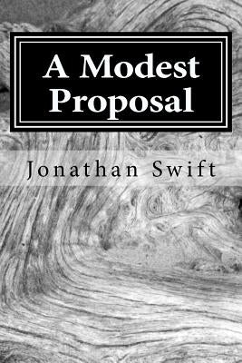 A Modest Proposal by Swift, Jonathan