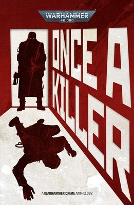 Once a Killer by Brooks, Mike