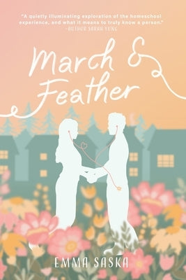 March & Feather by Saska, Emma