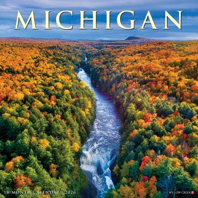 Michigan 2026 12 X 12 Wall Calendar by Willow Creek Press