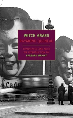 Witch Grass by Queneau, Raymond