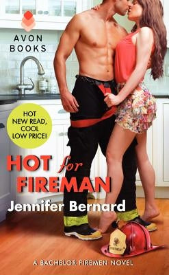 Hot for Fireman by Bernard, Jennifer