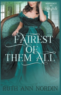 Fairest of Them All by Nordin, Ruth Ann