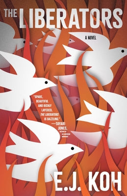 The Liberators by Koh, E. J.