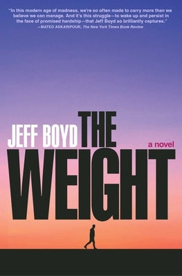 The Weight by Boyd, Jeff