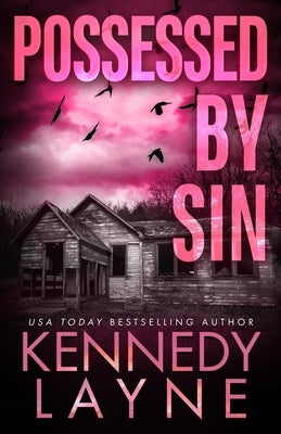 Possessed by Sin by Layne, Kennedy