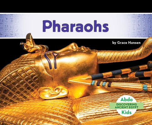 Pharaohs by Hansen, Grace