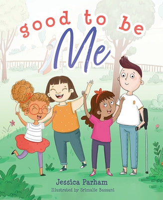 Good to Be Me by Parham, Jessica