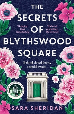 The Secrets of Blythswood Square: The Gripping and Scandalous New 2024 Scottish Historical Novel from the Acclaimed Author of the Fair Botanists by Sheridan, Sara