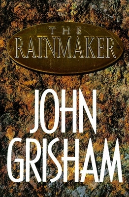 The Rainmaker by Grisham, John