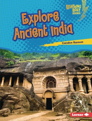 Explore Ancient India by Ransom, Candice