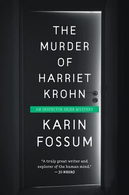 Murder of Harriet Krohn by Fossum, Karin