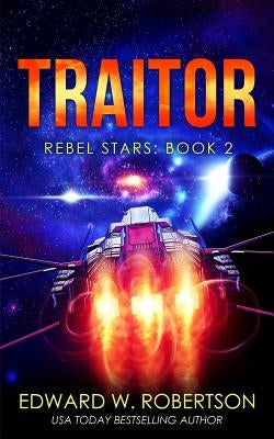 Traitor by Robertson, Edward W.