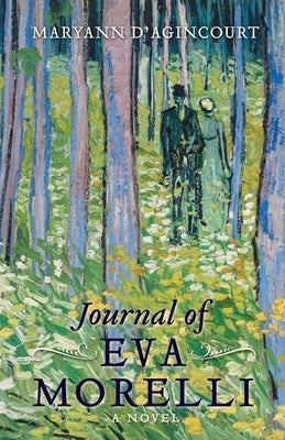 Journal of Eva Morelli by D'Agincourt, Maryann