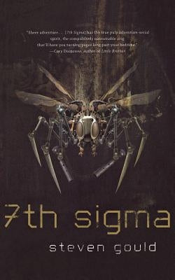 7th SIGMA by Gould, Steven