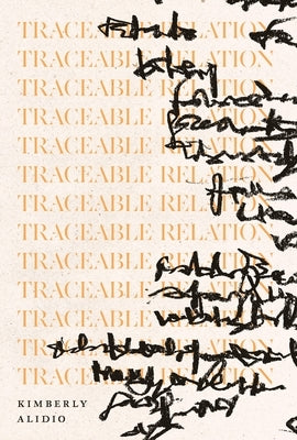 Traceable Relation by Alidio, Kimberly