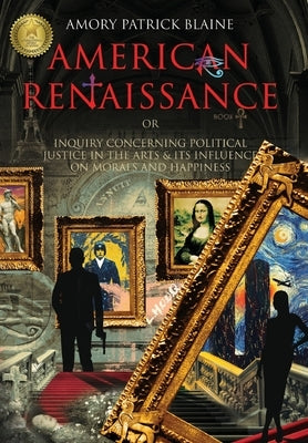 American Renaissance Book 1: Missions Dangerous by Blaine, Amory Patrick