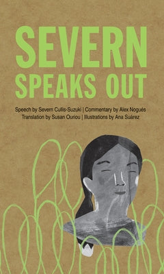 Severn Speaks Out by Cullis-Suzuki, Severn