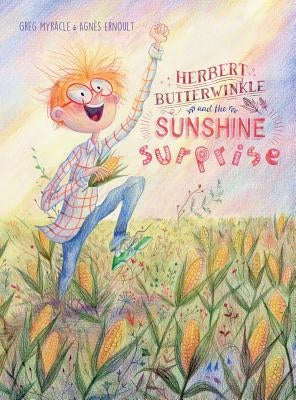 Herbert Butterwinkle and the Sunshine Surprise by Myracle, Greg