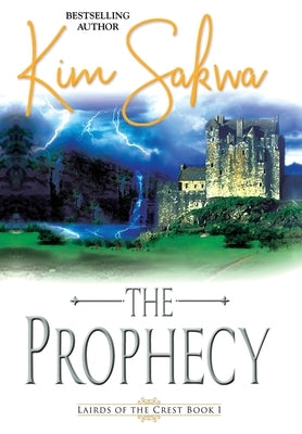 The Prophecy by Sakwa, Kim